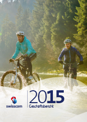 Swisscom Geschäftsbericht 2015