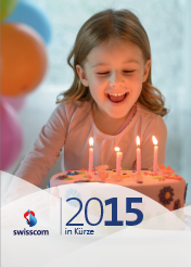«Swisscom in Kürze 2015»